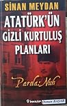 Atatürk'ün Gizli ...
