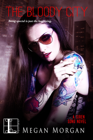 The Bloody City (Siren Song, #2)
