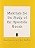 Materials for the Study of the Apostolic Gnosis