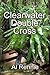 Clearwater Double Cross (Clearwater Series Book 26)