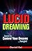 Lucid Dreaming by Daniel Kai