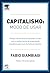 Capitalismo: Modo de Usar