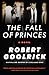 The Fall of Princes