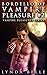 Bordello of Vampire Pleasures 2: Vampire Pleasures Series