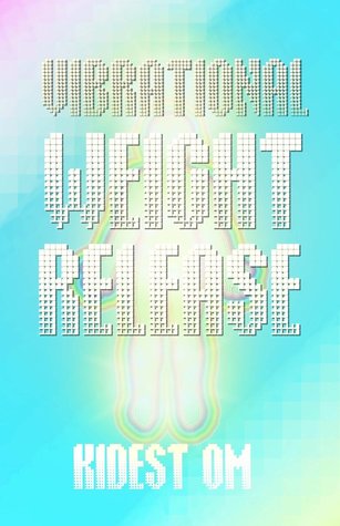 Vibrational Weight Release