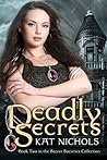 Deadly Secrets (The Secret Societies Collection #2)