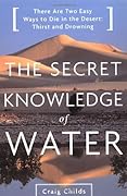 The Secret Knowledge of Water