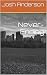 Never-Ending by Josh Anderson