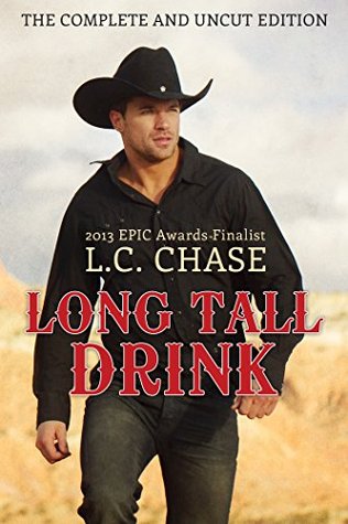 Long Tall Drink: The Complete and Uncut Edition (Kindle Edition)