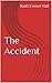 The Accident