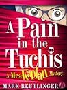 A Pain in the Tuchis