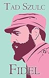 Fidel: A Critical...