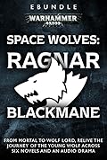 Space Wolves: Ragnar Blackmane