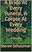 A Bride At Every Funeral, A Corpse At Every Wedding: a novella