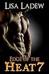 Edge of the Heat 7