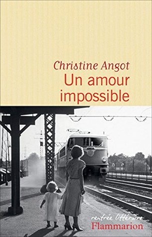 Un amour impossible (Kindle Edition)