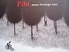 Pibi Mon Étrange Ami Pibi Mon Étrange Ami
