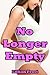 No Longer Empty (Forbidden Pregnancy Older Man Younger Woman Taboo Erotica)