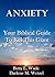 Anxiety: Your Biblical Guide to Kill This Giant (How To Kill Your Giants ~ One at a Time Book 2)