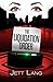 The Liquidation Order (The Liquidationist, Book 1)