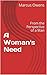 A Woman's Need: From the Pe...