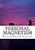 Personal Magnetism by William Walker Atkinson