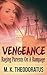 Vengeance by M.K. Theodoratus