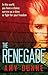The Renegade by Amy Dunne