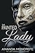 The Painted Lady (The Lady Chronicles Book 1)