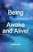 Being- Awake & Alive! by Charlie Hayes