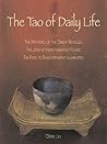 The Tao of Daily Life: The Mysteries of the Orient Revealed The Joys of Inner Harmony Found The Path to Enlightenment Illuminated Book cover for The Tao of Daily Life: The Mysteries of the Orient Revealed The Joys of Inner Harmony Found The Path to Enlightenment Illuminated