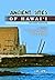 Ancient Sites of Hawaii: A Guide to Hawaiian Archaeological and Cultural Places on the Big Island