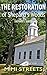 The Restoration of Shepard's Woods by Mimi Streets