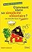 Comment vivre sa simplicité volontaire ?