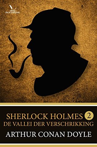 De vallei der verschrikking (Sherlock Holmes Compleet #2)