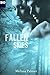 Fallen Skies (The Fallen Ne...