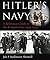 Hitler's Navy: A Reference Guide to the Kreigsmarine 1935–1945