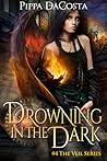Drowning In The Dark