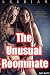 The Unusual Roommate