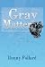 Gray Matter: Aviation Mecha...