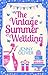 The Vintage Summer Wedding