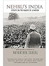 Nehru's India by Nayantara Sahgal