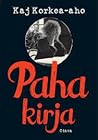 Paha kirja by Kaj Korkea-aho