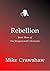 Rebellion (The Weaponsmith Chronicles Book 3)