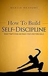 How to Build Self...