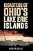 Disasters of Ohio's Lake Er...