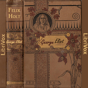 Felix Holt: The Radical