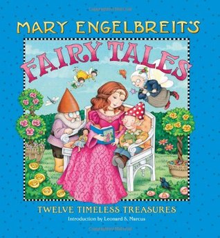 Mary Engelbreit's Fairy Tales: Twelve Timeless Treasures – A Beautifully Illustrated Collection About Beloved Princesses for Kids (Ages 4-8)