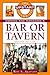 The Upstart Guide to Owning and Managing a Bar or Tavern