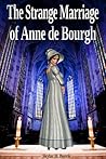 The Strange Marriage of Anne de Bourgh
